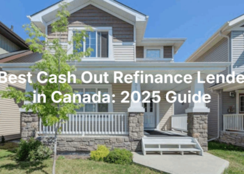 8 Best Cash Out Refinance Lenders in Canada: 2025 Guide ...