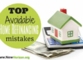 Refinancing mistakes to avoid for homeowners - House Hack Tips
